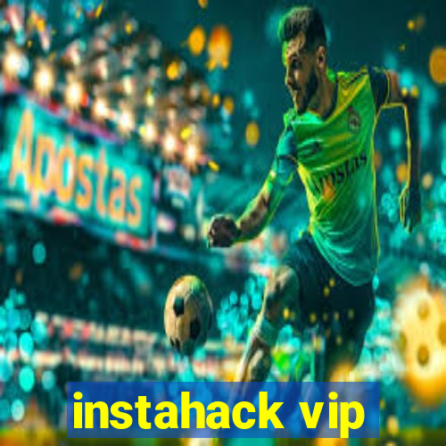 instahack vip